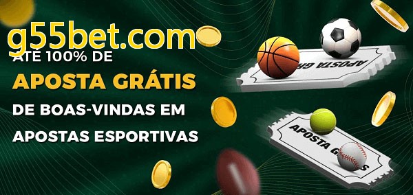 g55bet.combet Ate 100% de Aposta Gratis